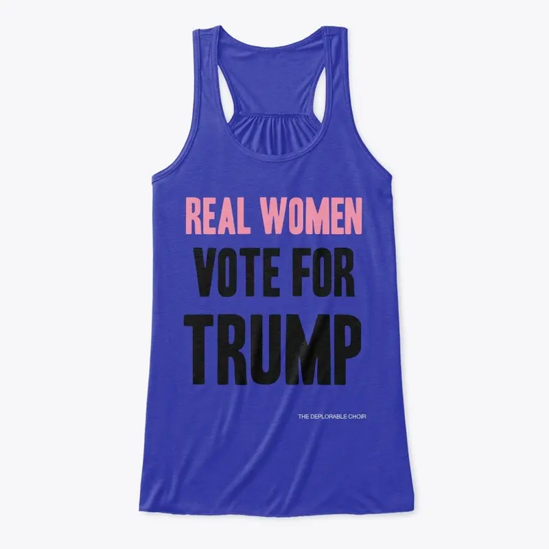 Real Women Vote For Trump