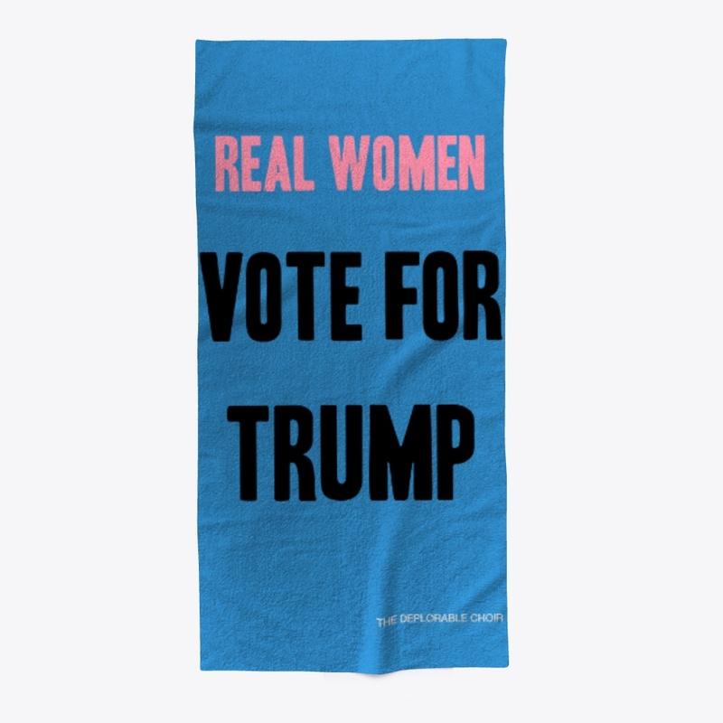 Real Women Vote For Trump