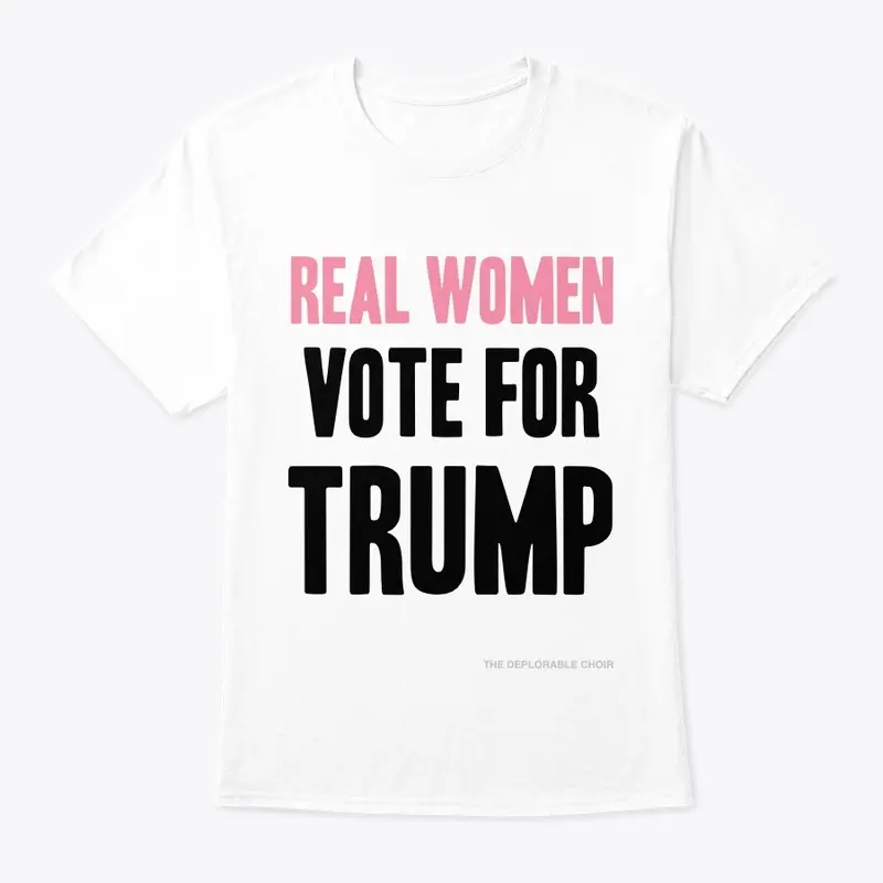 Real Women Vote For Trump