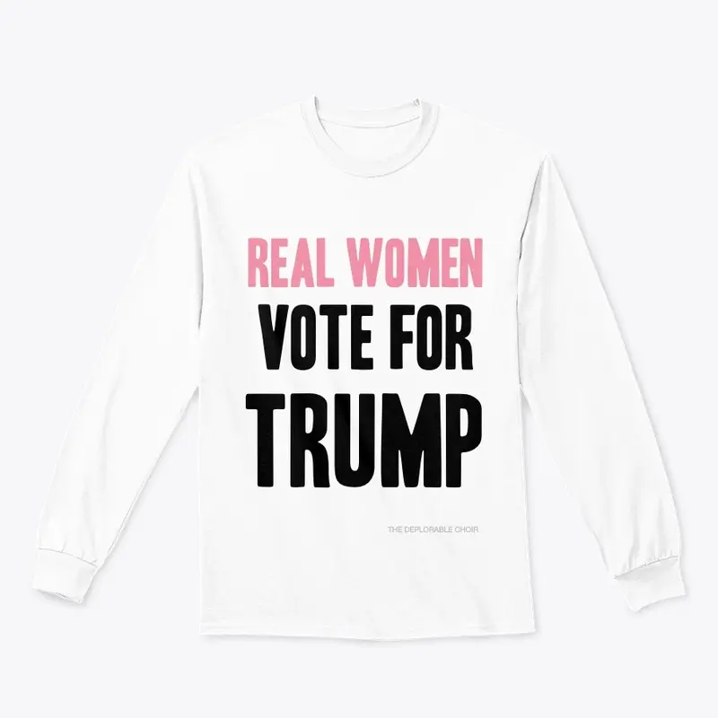 Real Women Vote For Trump