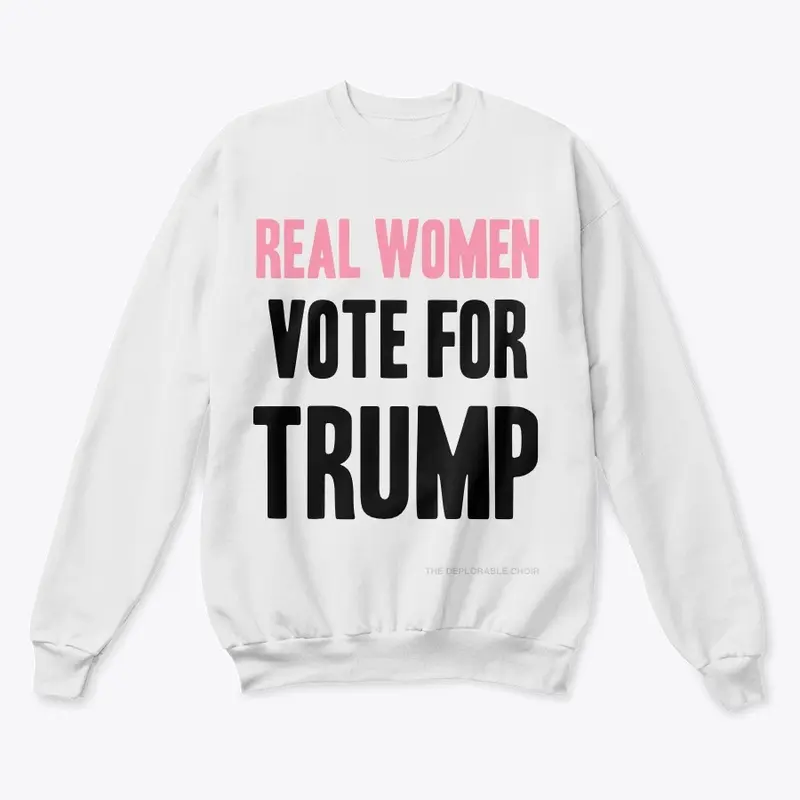 Real Women Vote For Trump