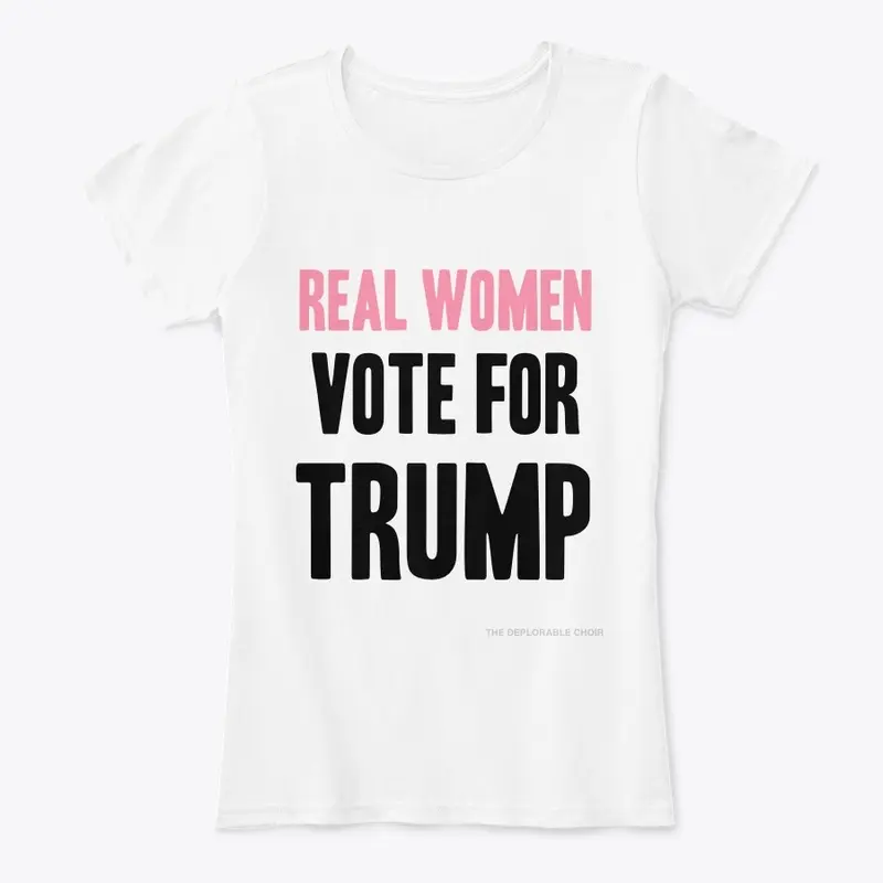 Real Women Vote For Trump